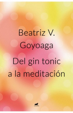 Papel DEL GIN TONIC A LA MEDITACION