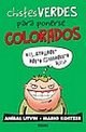  Chistes Verdes Para Ponerse Colorados