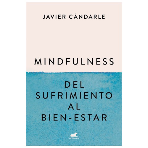 Papel MINDFULNESS: DEL SUFRIMIENTO AL BIEN-EST