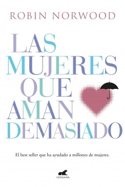 Papel LAS MUJERES QUE AMAN DEMASIADO