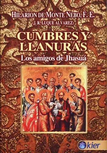  Cumbres Y Llanuras Los Amigos De Jhasua