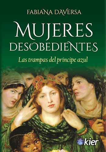  Mujeres Desobedientes  Trampas Del Principe Azul  Las