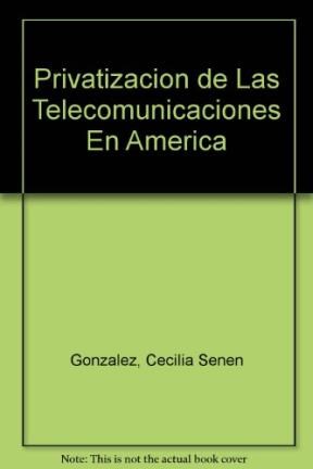 Papel La privatización de las telecomunicaciones en América Latina