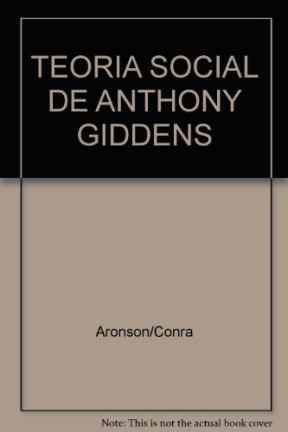 Papel La teoría social de Anthony Giddens