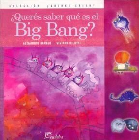 Papel QUERES SABER QUE ES EL BIG BANG?