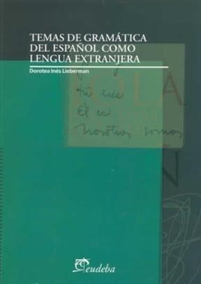 Papel TEMAS DE GRAMATICA DEL ESPAÑOL COMO LENGUA EXTRANJERA