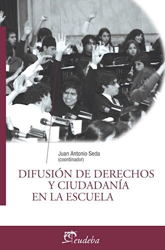 Papel DIFUSION DE DERECHOS Y CIUDADANIA EN LA ESCUELA