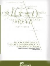 Papel APLICACIONES DE LOS SEGUROS DE PERSONAS A LA GESTION ACTUARIAL
