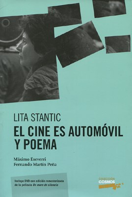 Papel LITA STANTIC. EL CINE ES AUTOMOVIL Y POEMA