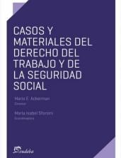 Papel CASOS Y MATERIALES DEL DERECHO DEL TRABAJO Y DE LA SEGURIDAD SOCIAL