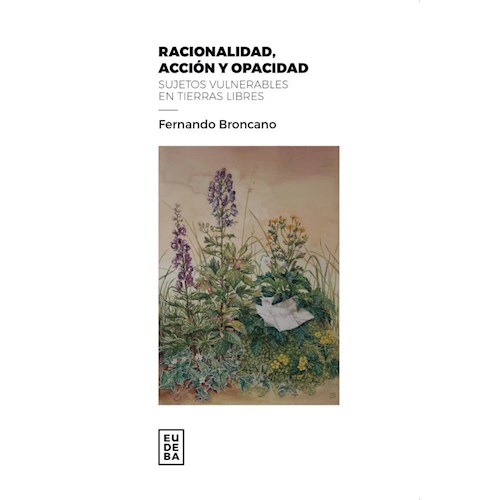 Papel RACIONALIDAD, ACCION Y OPACIDAD