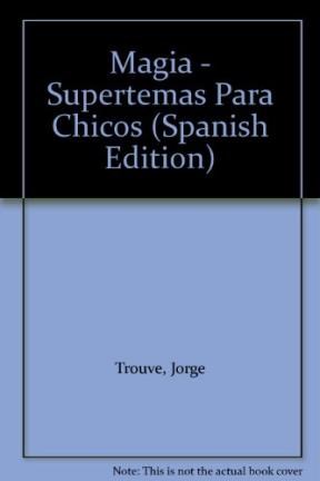  Magia (Supertemas Para Chicos)