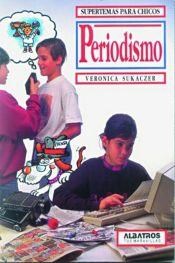  Periodismo (Supertemas Para Chicos)
