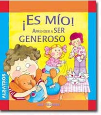  Es Mio   Aprender A Ser Generoso