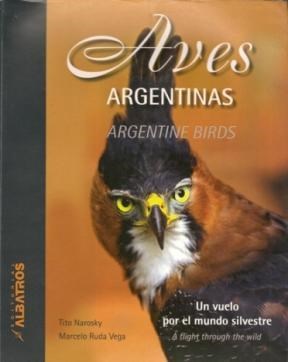 Papel AVES ARGENTINAS. UN VUELO POR EL MUNDO SILVESTRE