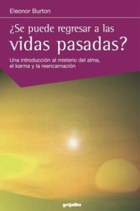  Se Puede Regresar A Vidas Pasadas
