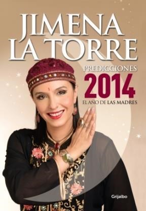  Predicciones 2014  El Año De Las Madres