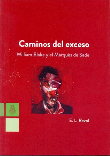  Caminos Del Exceso  William Blake Y El Marques De Sade