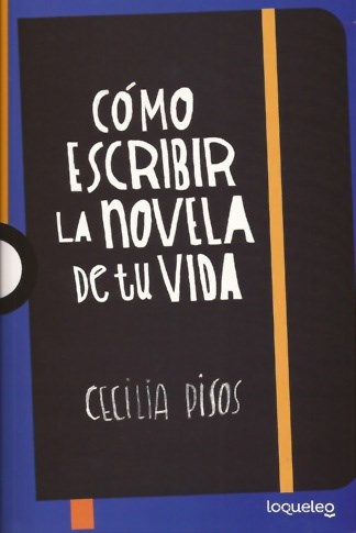 Papel COMO ESCRIBIR LA NOVELA DE TU VIDA