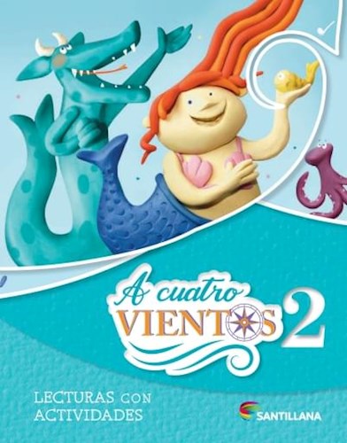Papel A CUATRO VIENTOS 2 SANTILLANA (LECTURAS CON ACTIVIDADES) (NOVEDAD 2024)