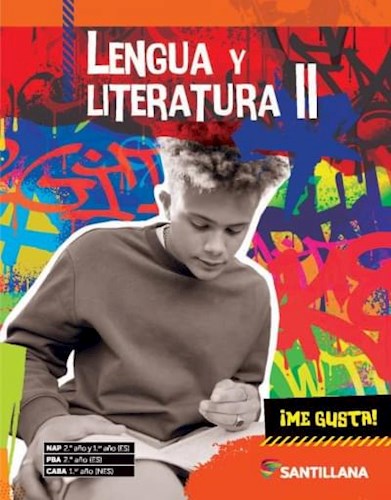 Papel LENGUA Y LITERATURA 2 SANTILLANA ME GUSTA (NAP 1º Y 2º ES/PBA 2º ES/CABA 1º NES) (NOVEDAD 2024)
