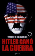 Papel HITLER GANÓ LA GUERRA
