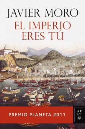  Imperio Eres Tu - Premio Planeta 2011  El