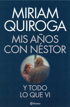 Papel MIS AÑOS CON NESTOR Y TODO LO QUE VI