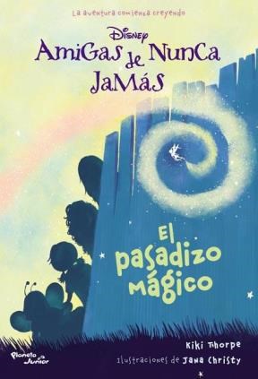 Papel PASADIZO MAGICO,EL - AMIGAS DE NUNCA JAMAS