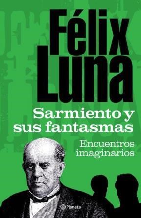  Sarmiento Y Sus Fantasmas