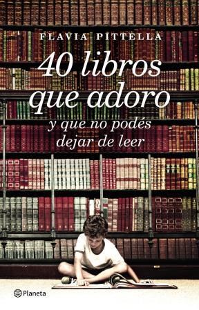 Papel 40 LIBROS QUE ADORO Y QUE NO PODES DEJAR DE LEER