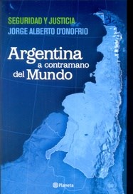  Argentina A Contramano Del Mundo