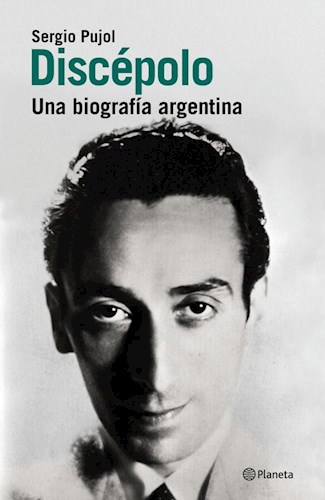  Discepolo Una Biografia Argentina
