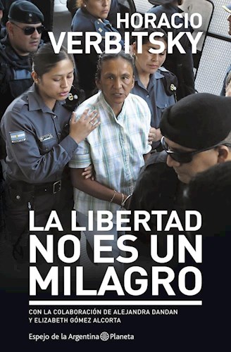 Papel LIBERTAD NO ES UN MILAGRO, LA