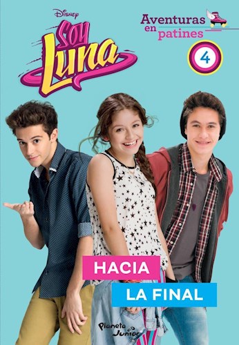 Papel SOY LUNA AVENTURA EN PATINES 4 HACIA LA FINAL