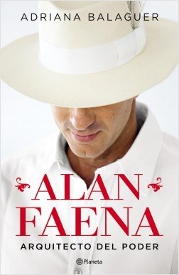  Alan Faena  Arquitecto Del Poder