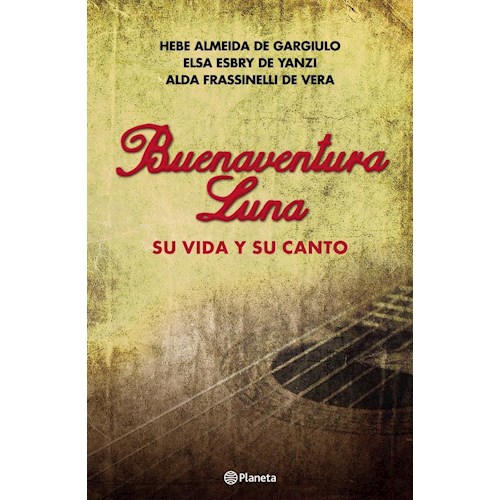Papel BUENAVENTURA LUNA. SU VIDA Y SU CANTO