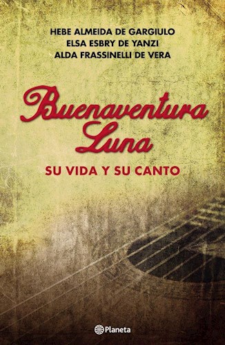 Papel BUENAVENTURA LUNA - SU VIDA Y SU CANTO