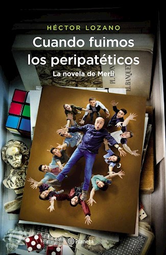  Cuando Fuimos Los Peripateticos  La Novela De Merl