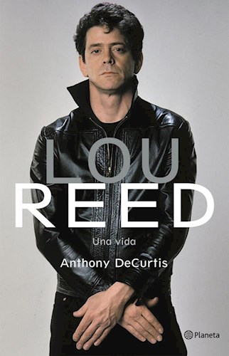  Lou Reed  Una Vida