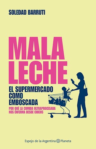 Papel MALA LECHE. EL SUPERMERCADO COMO BASURA
