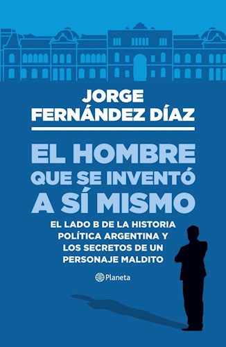 Papel EL HOMBRE QUE SE INVENTÓ A SÍ MISMO