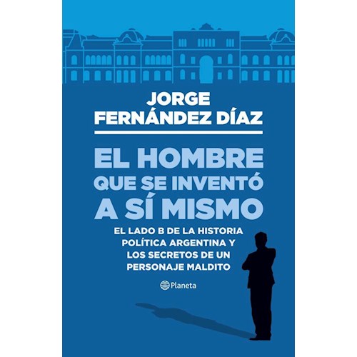 Papel EL HOMBRE QUE SE INVENTÓ A SÍ MISMO