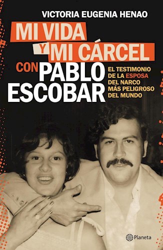  Mi Vida Y Mi Carcel Con Pablo Escobar