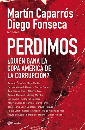 Papel PERDIMOS QUIEN GANA LA COPA AMERICA DE LA CORRUPCION?