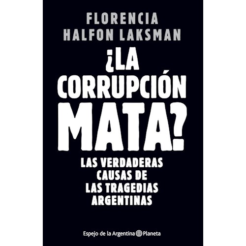 Papel ¿LA CORRUPCIÓN MATA?