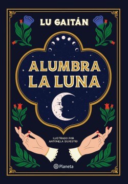  Alumbra La Luna