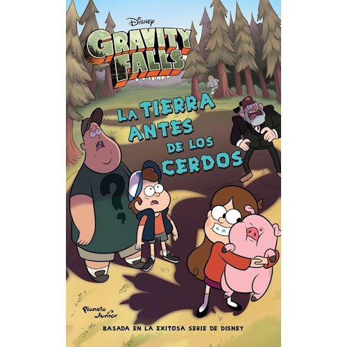 Papel GRAVITY FALLS. LA TIERRA ANTES DE LOS CERDOS
