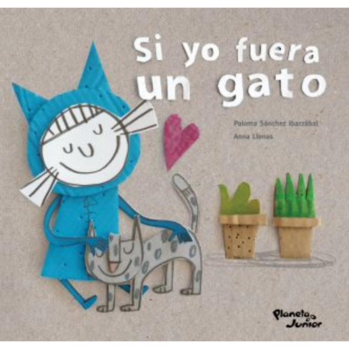 Papel SI YO FUERA UN GATO