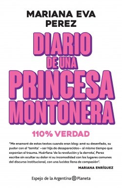Papel DIARIO DE UNA PRINCESA MONTONERA (COLECCION ESPEJO DE LA ARGENTINA)